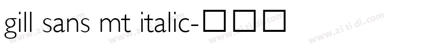 gill sans mt italic字体转换